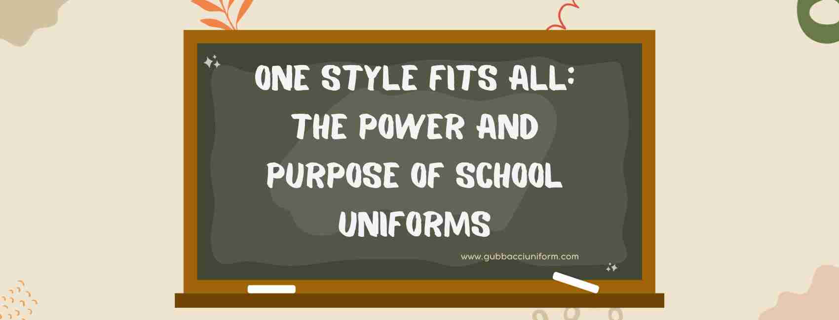One Style Fits All: The Power and Purpose of School Uniforms