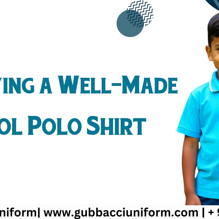 Identifying a Well-Made School Polo Shirt