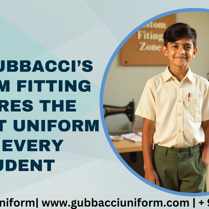 How Gubbacci’s Custom Fitting Ensures the Perfect Uniform for Every Student