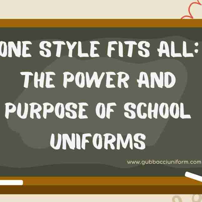One Style Fits All: The Power and Purpose of School Uniforms