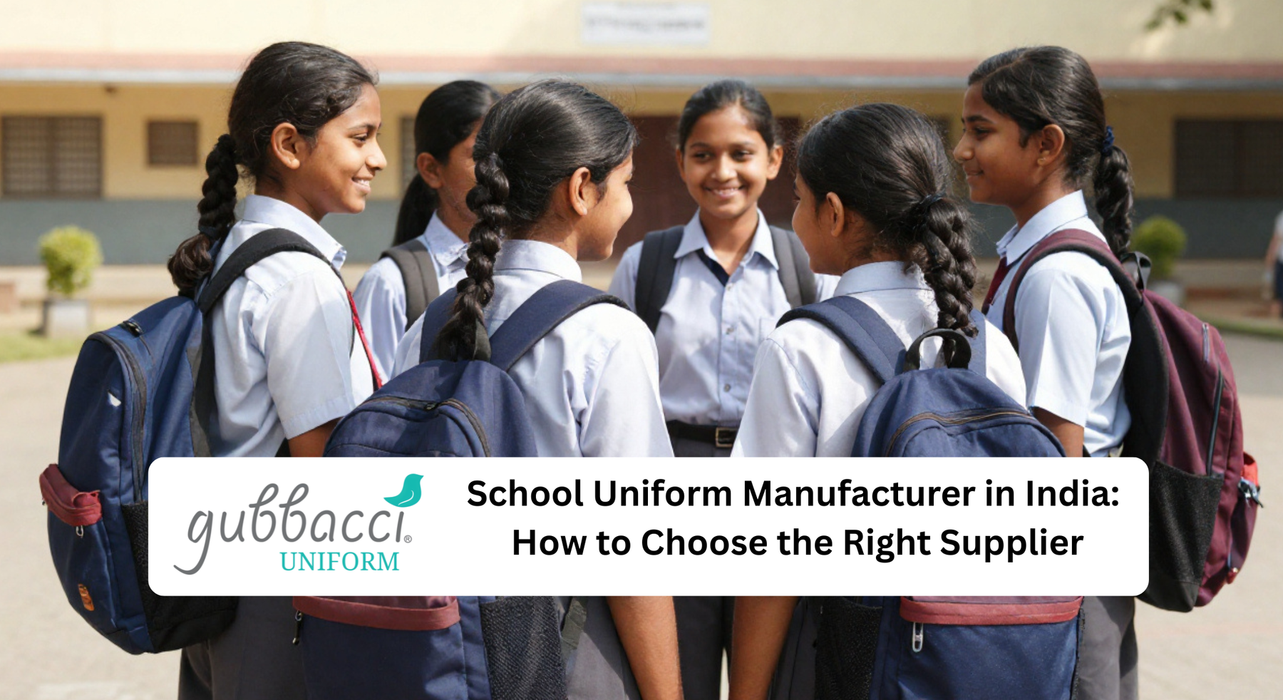 School Uniform Manufacturer in India: How to choose the Right Supplier 