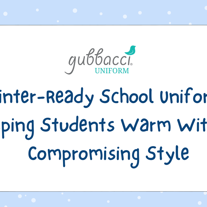 Winter-Ready School Uniforms: Keeping Students Warm Without Compromising Style
