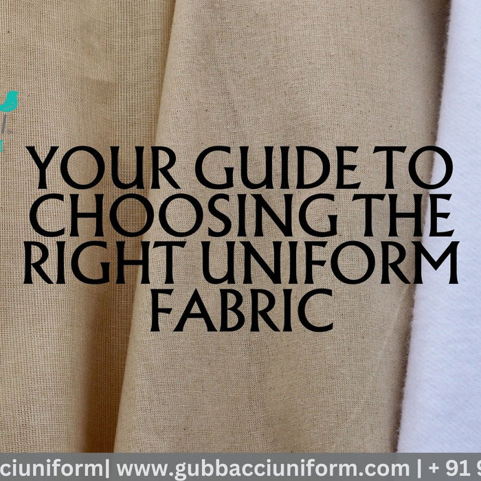 Your Guide to Choosing the Right Uniform Fabric